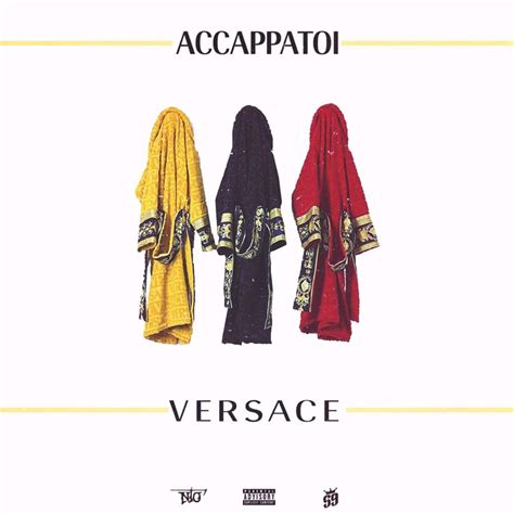 accappatoio versace nto lyrics|Accappatoi Versace .